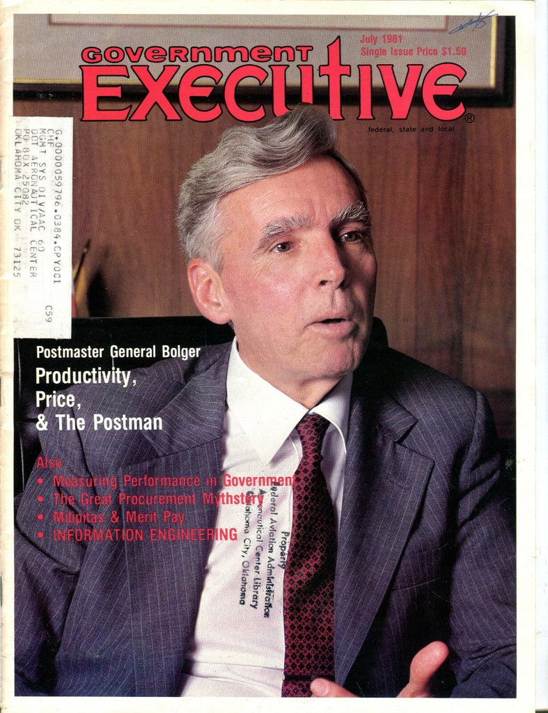 Government Executive Magazine July 1981 William Bolger FAA EX w/ML 051017nonjhe