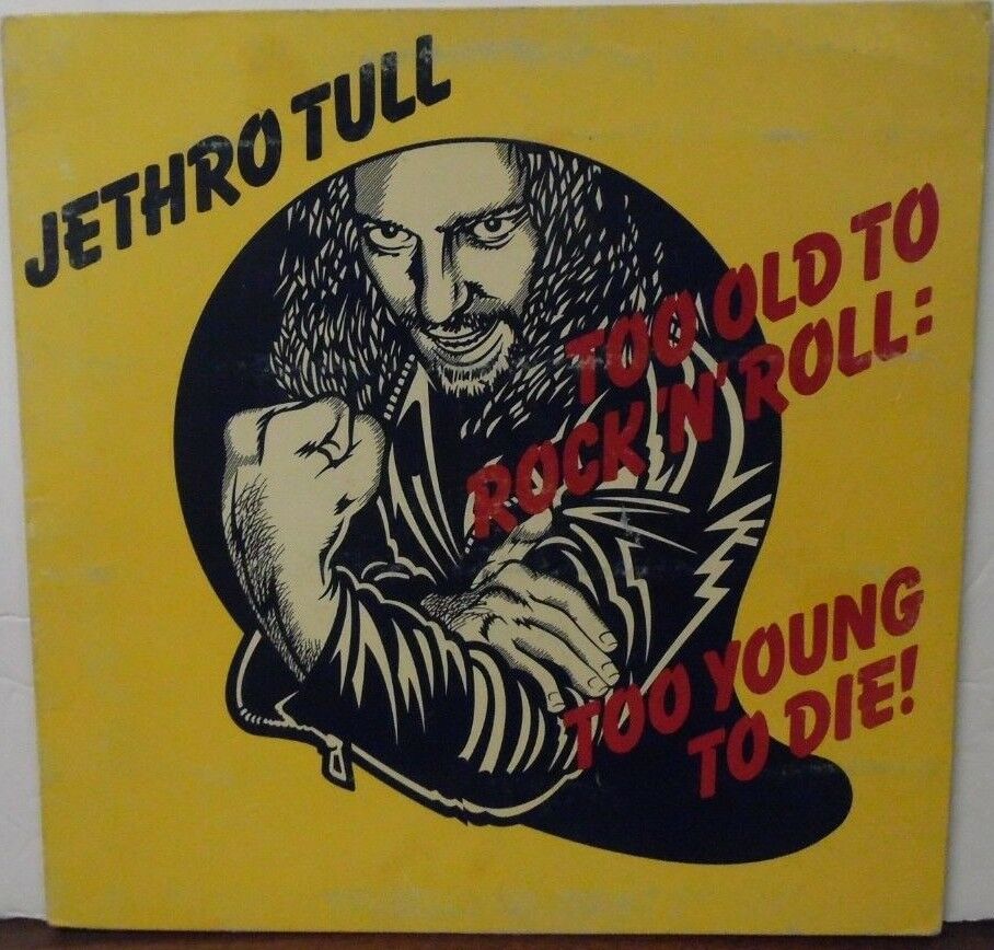 Jethro Tull Too Old to Rock in Roll Too Young to Die vinyl CHR1111 092318LLE