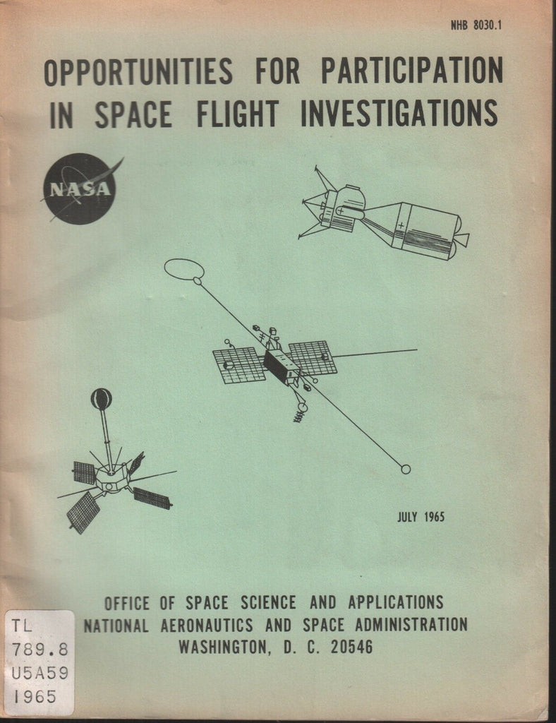 Opportunities for Participation in Space Flight Investigations 1965 092718AME