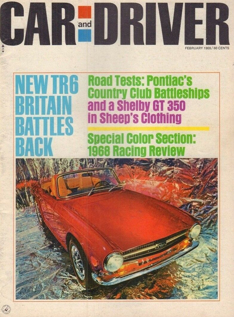 Car And Driver Magazine TR6 Britain Battles Back February 1969 031318nonr