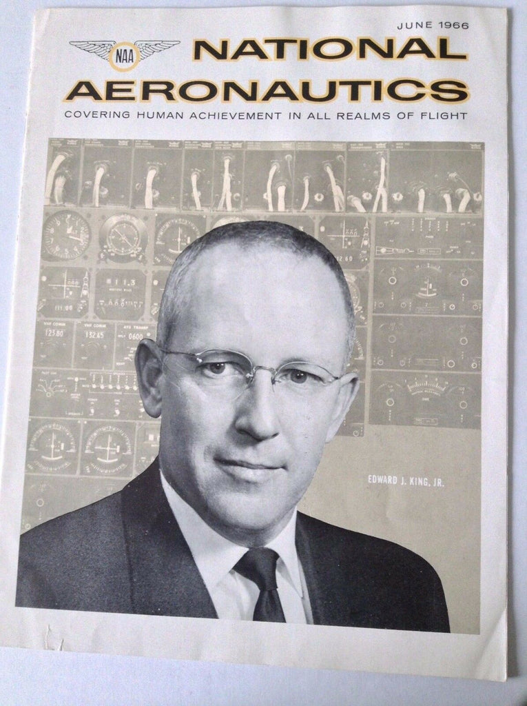 National Aeronautics Magazine Edward J. King Jr. June 1966 051517nonrh