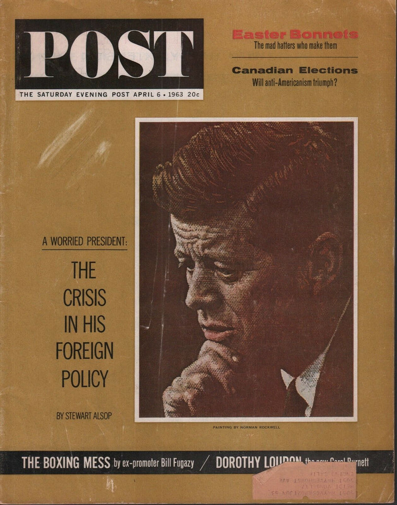 Saturday Evening Post April 6 1963 John F Kennedy Norman Rockwell w/ML 080118DBE