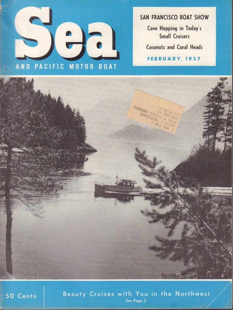 Sea and Pacific Motor Boat February 1957 San Francisco w/ML 032417nonDBE