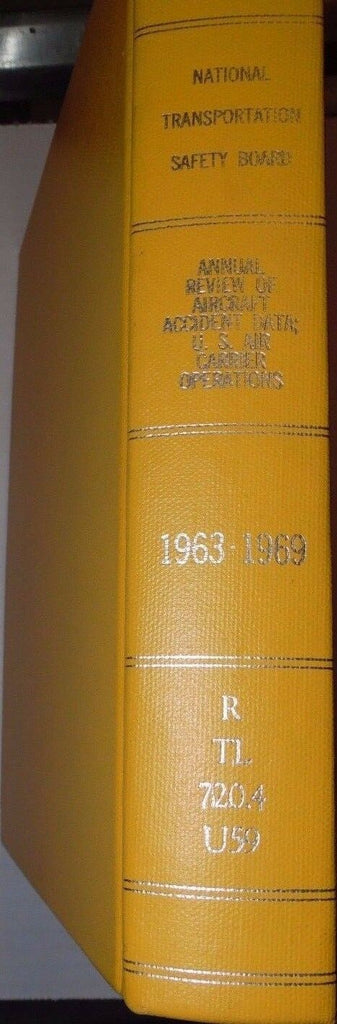 US NTPSB Annual Review Aircraft Accident Data 1963-69 FAA Library 101217DBT