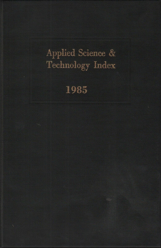 Applied Science & Technology Index 1985 H.W. Wilson Company ex-FAA 112118AME2