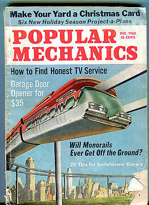 Popular Mechanics Magazine December 1963 Monorails Off The Ground VG 032416jhe