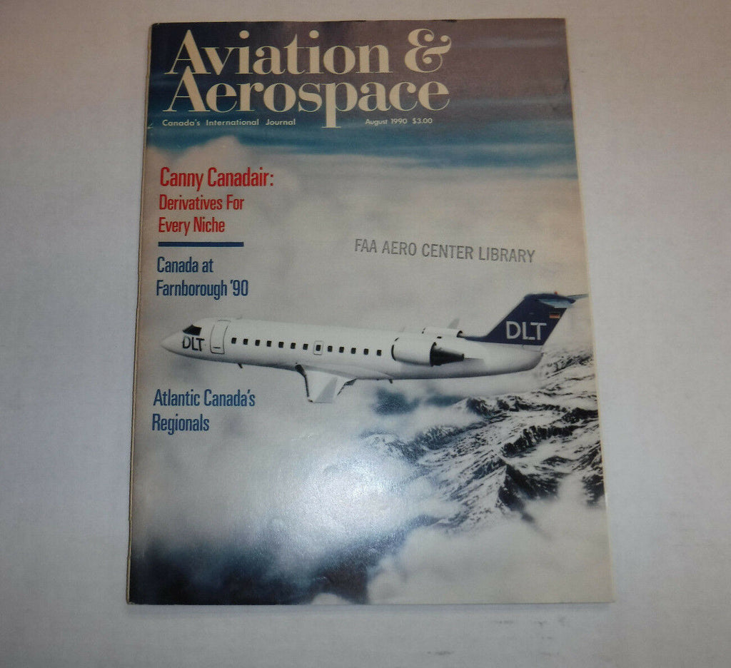 Aviation & Aerospace Magazine Canny Canadair August 1990 FAL FAA 110816R