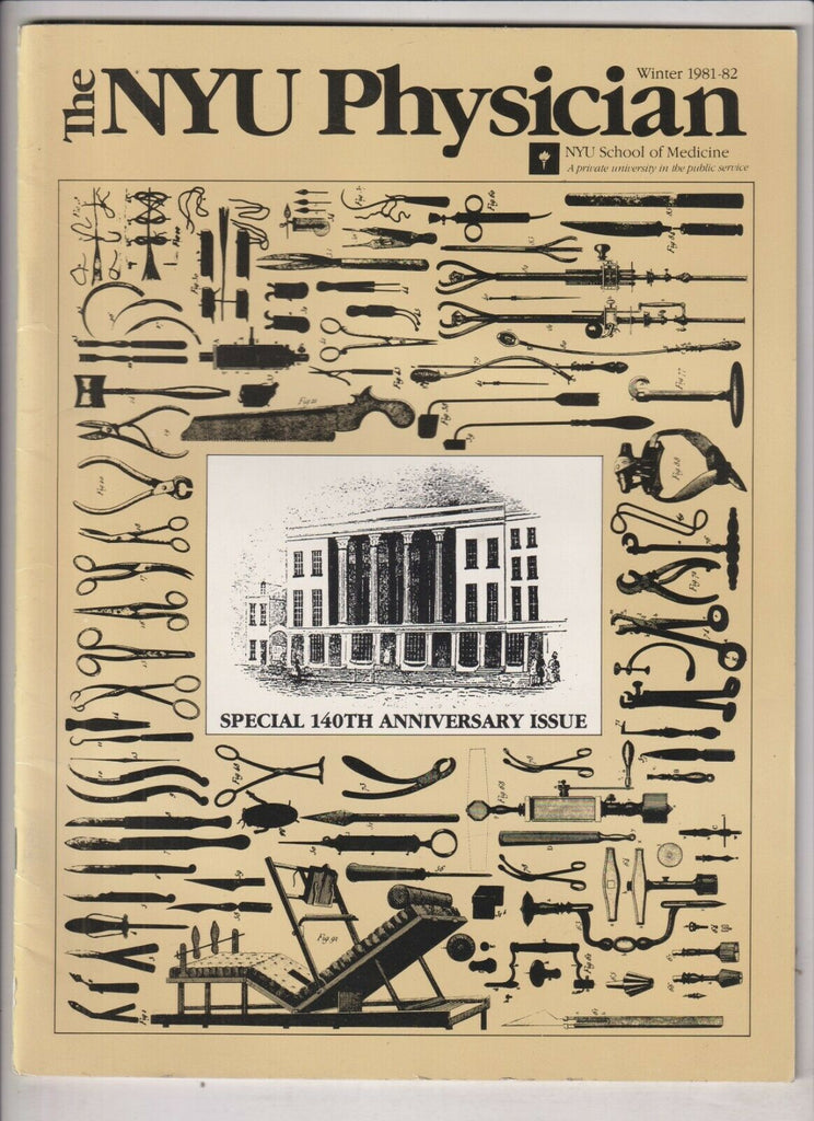 The NYU Physician Mag Special 140th Anniversary Winter 1981-82 021720nonr