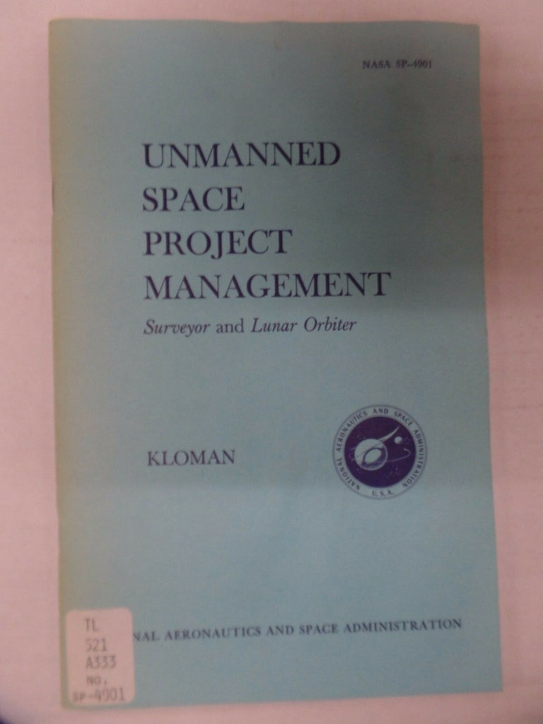 Unmanned Space Project Management Kloman NASA 1972 EX-FAA 011317DBE2