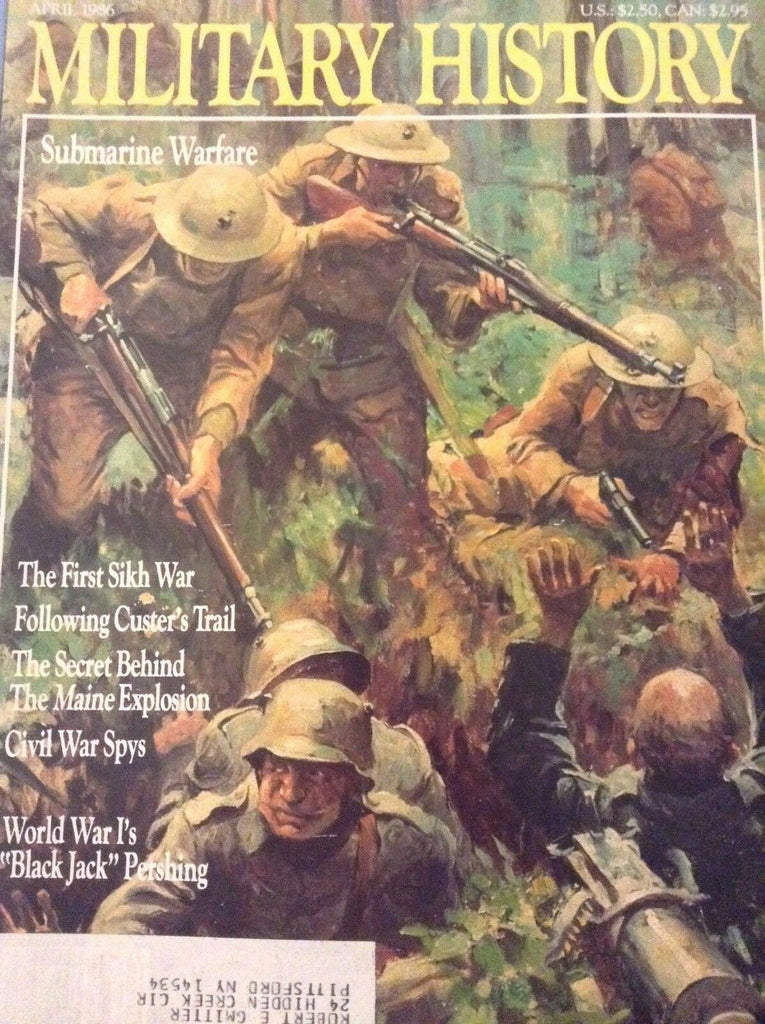 Military History Magazine Submarine Warfare , Sikh War April 1986 112918nonrh