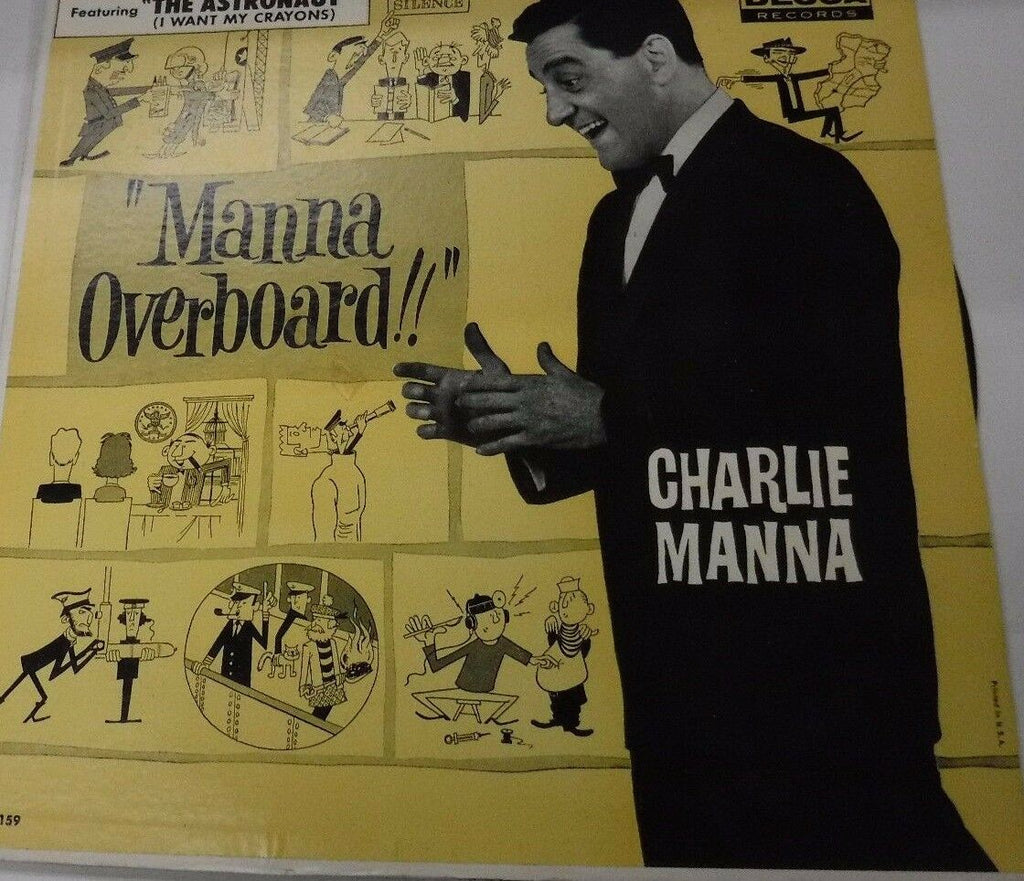 Charlie Manna Manna Overboard featuring The Astronaut 33RPM 102916LLE