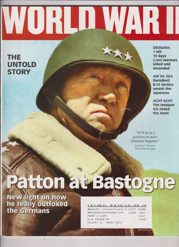 World War II Mag Patton At Bastogne & Okinawa November 2007 011320nonr