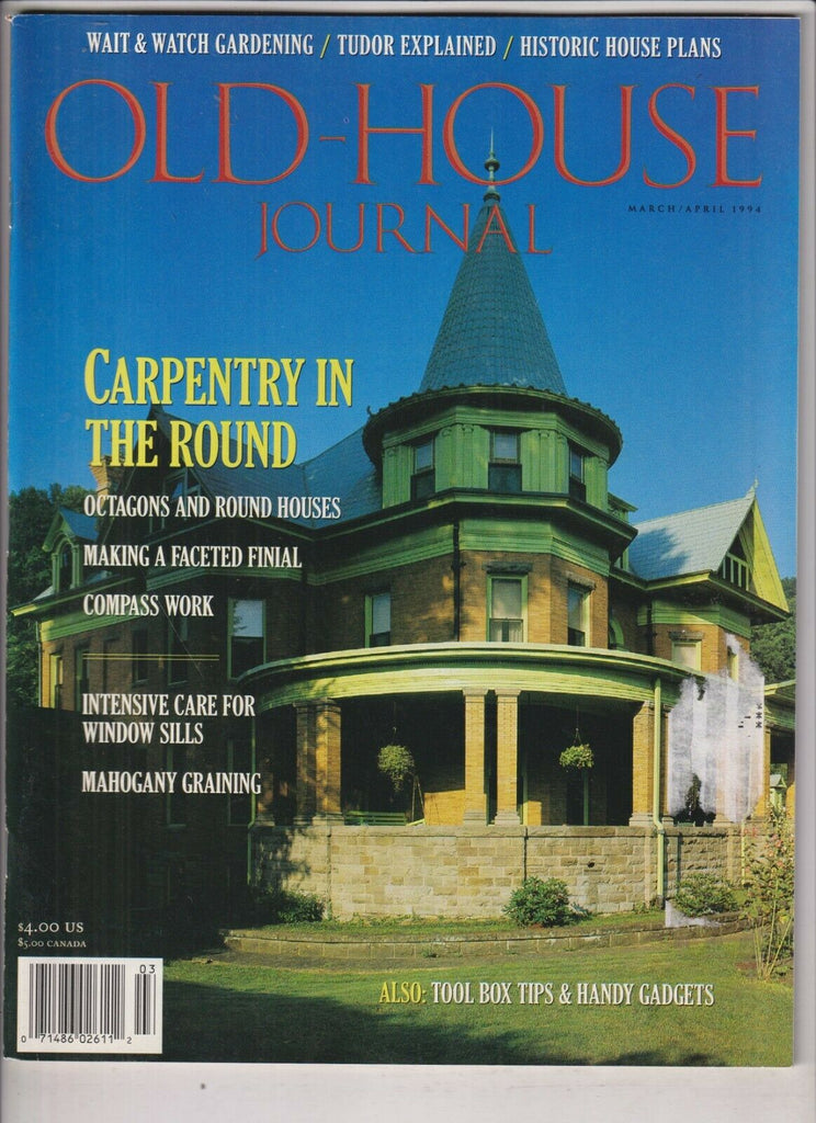 Old House Journal Mag Carpentry In The Round Mar/Apr 1994 033120nonrh