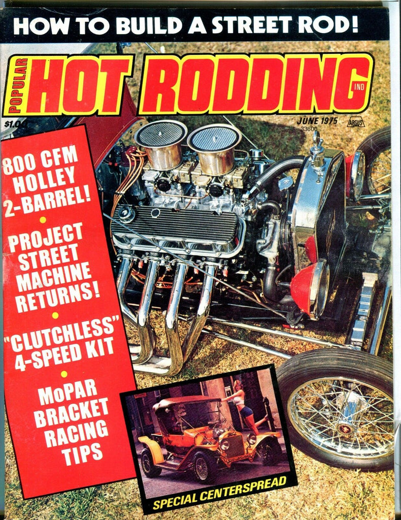 Popular Hot Rodding Magazine June 1975 Build A Street Rod EX No ML 030317nonjhe