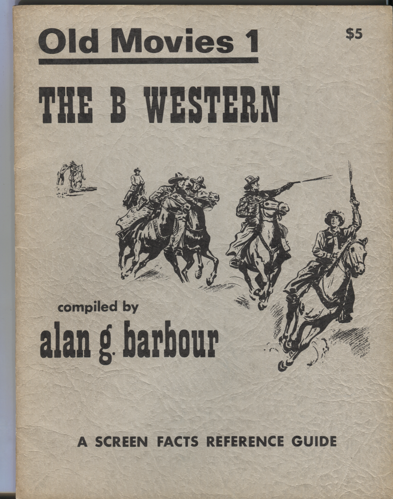 Old Movies 1 1969 The B Western Alan G Barbour 062420DBE