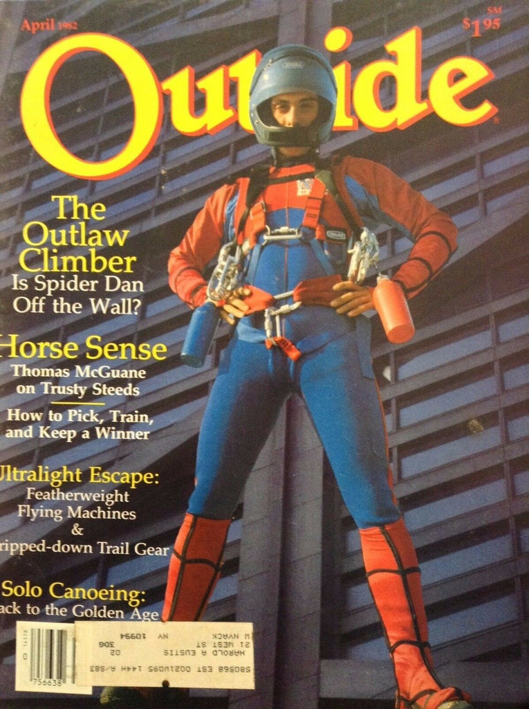 Outside Magazine The Outlaw Climber Spider Dan April 1982 102717nonrh
