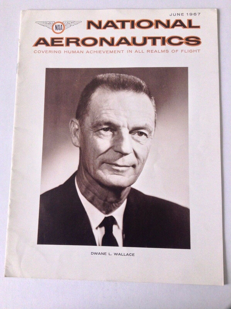 National Aeronautics Magazine Dwane L. Wallace June 1967 051617nonrh