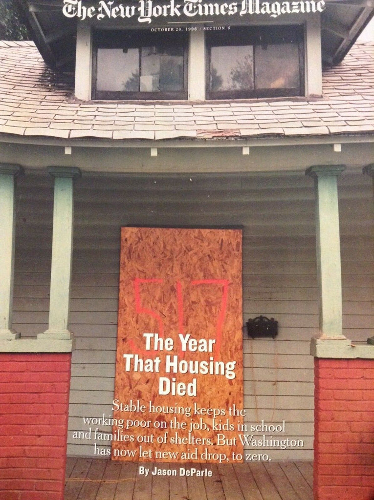 The New York Times Magazine The Year That Housing Died October 1996 042018nonrh