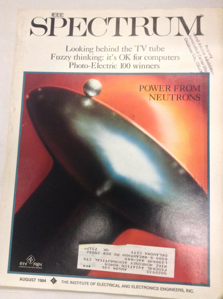 IEEE Spectrum Magazine Power From Neutrons August 1984 FAA 041017nonr