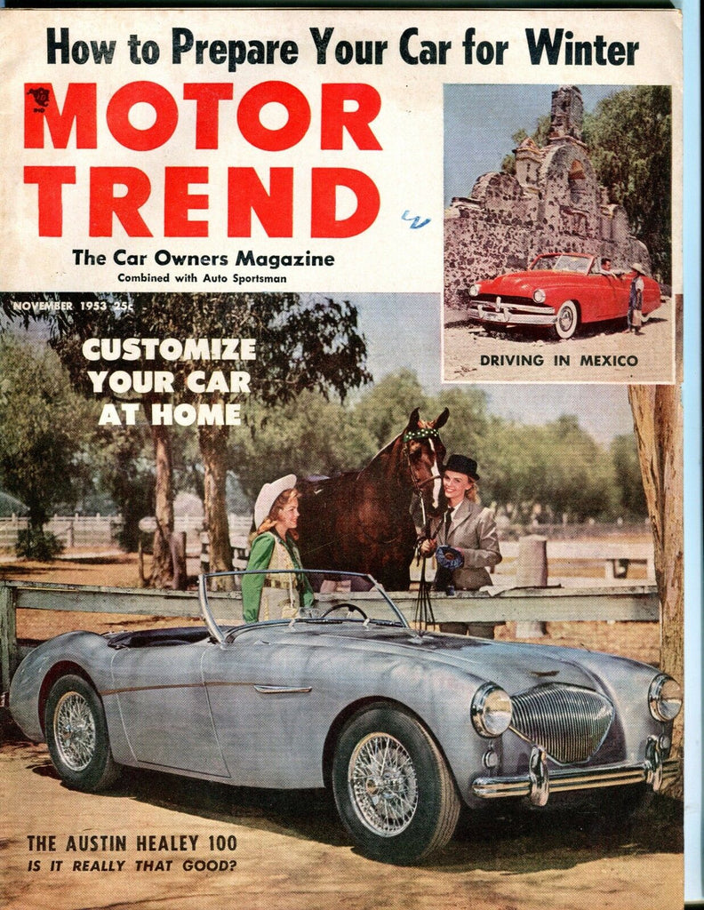 Motor Trend Magazine November 1953 Austin Healey EX No ML 051917nonjhe