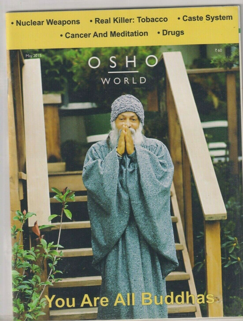 OSHO World Mag You Are All Buddhas & Drugs May 2015 021020nonr