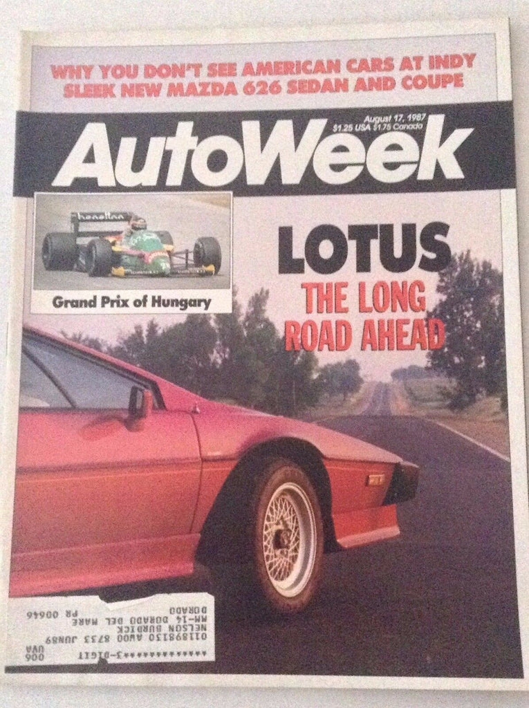 Autoweek Magazine Lotus The Long Road Ahead August 17, 1987 011717RH