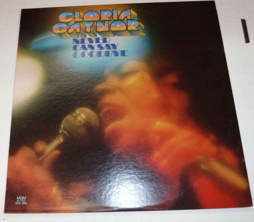 Gloria Gaynor Never Can Say Goodbye 33RPM M3G4982-B 100816LLE