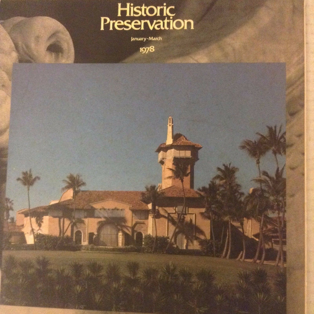 Historic Preservation Magazine Vestiges In Past January/March 1978 083117nonrh