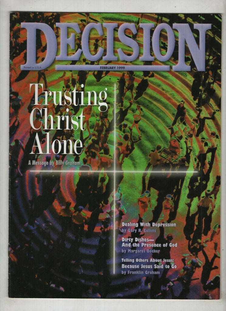Decision Magazine Trusting Christ Alone Billy Graham February 1999 021721nonr