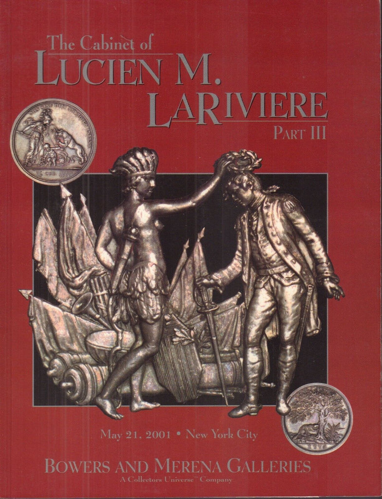 Lucien M. Lariviere Collection Auction Catalog Part III May 21, 2001 031318nonr