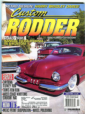 Custom Rodder Magazine November 1998 Harry Bradley Dares! EX 021816jhe