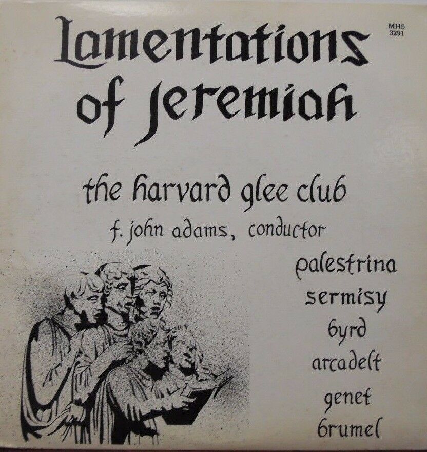 Lamentations of Jeremiah Harvard Glee Club 33RPM MHS-3291 100916LLE