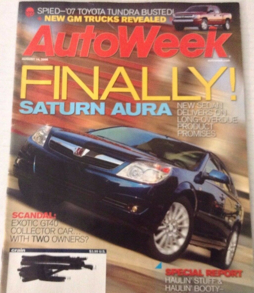 AutoWeek Magazine Saturn Aura Exotic GT40 August 14, 2006 080317nonrh