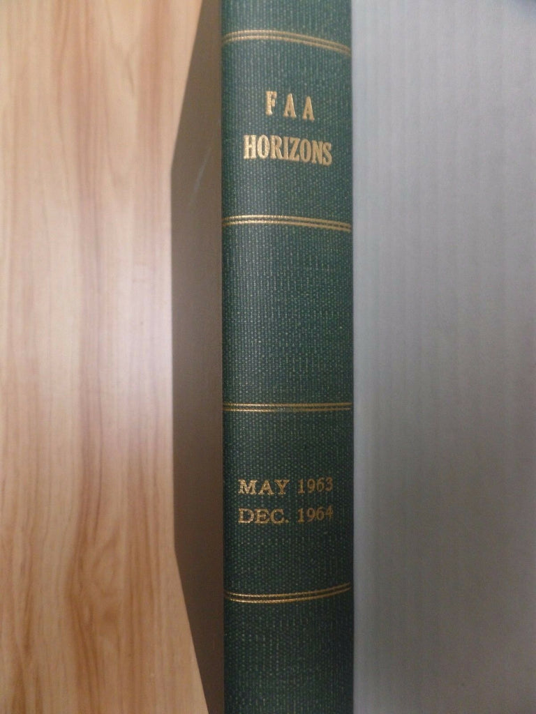 FAA Horizons May 1963 - Dec.1964 FAA 121416DBE2