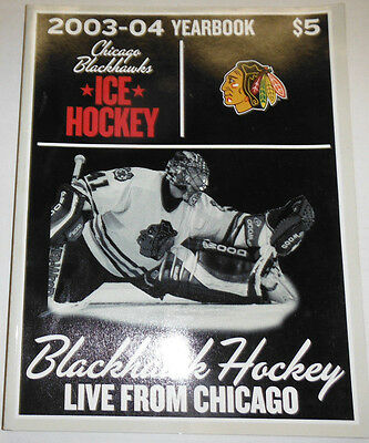 Blackhawk Hockey Magazine Ice Hockey 2003-2004 Yearbook 101714R2