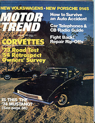 Motor Trend Magazine January 1973 Corvettes '74 Mustang EX 060916jhe