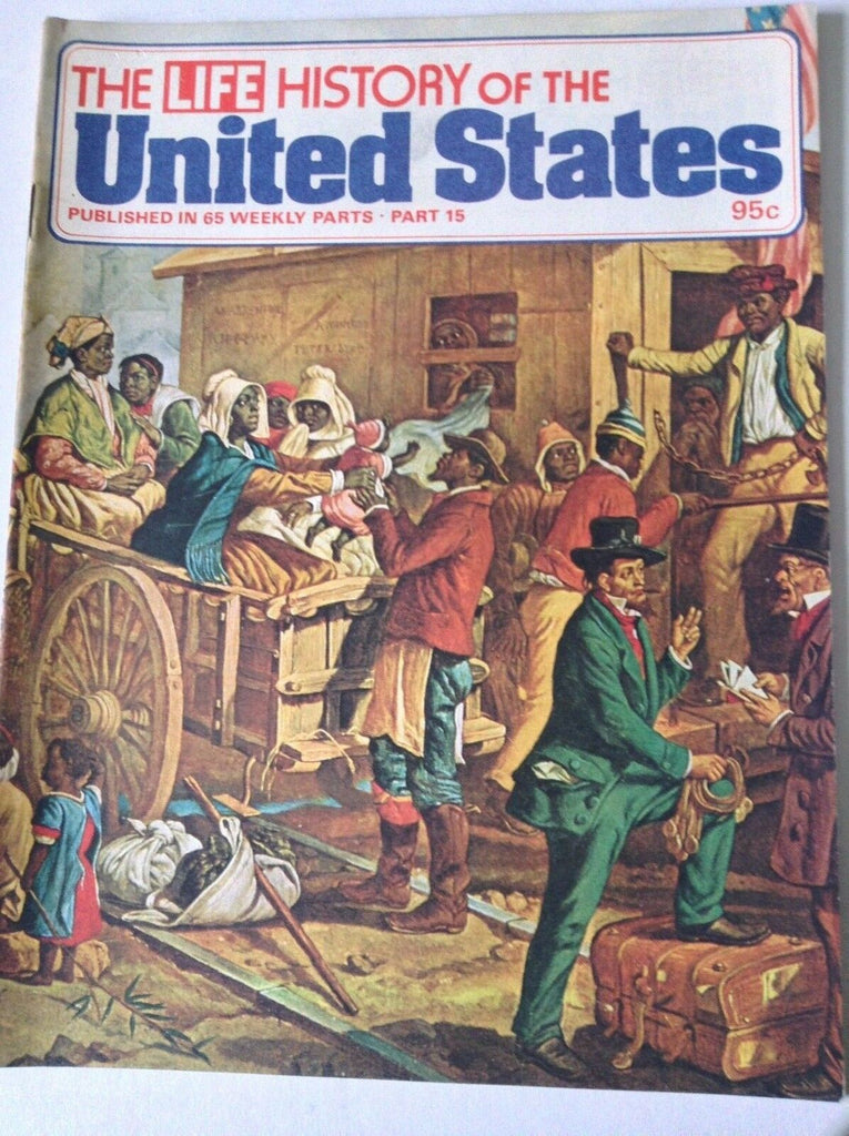 The Life History Of The United States Magazine Part 15 Slavery 051617nonrh