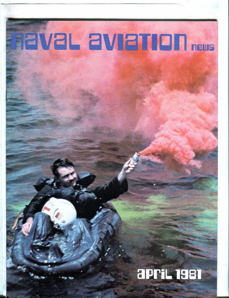 Naval Aviation News Magazine April 1981 Sea Knight HC-16 EX No ML 053017nonjhe