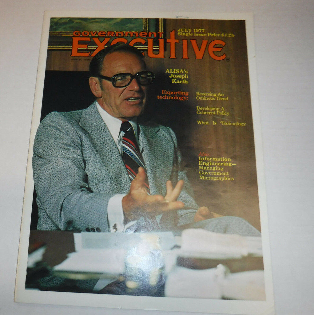 Government Executive Magazine Alisa's Joseph Karth July 1977 FAA FAL 102016R