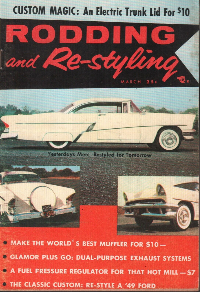Rodding and Re-Styling Vintage Magazine March 1957 Mercury 121518AME