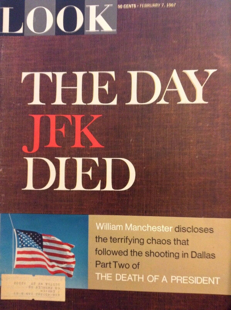 Look Magazine The Day John F. Kennedy Died February 7, 1967 102317nonrh2