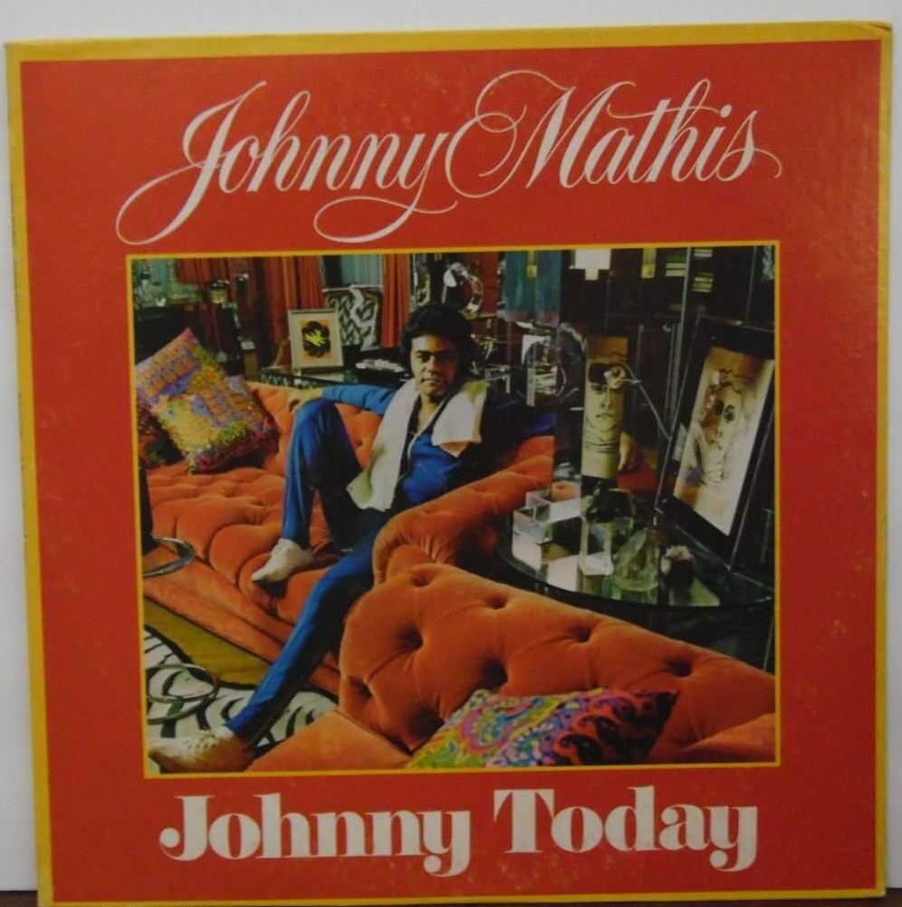 Johnny Mathis Johnny Today vinyl 1P6084 031718LLE