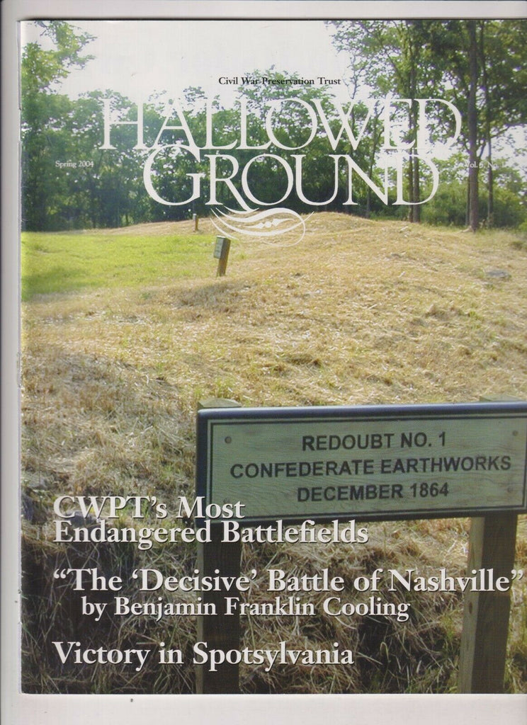 Hallowed Ground Civil War Mag CWPT's Battlefields Spring 2004 112719nonr