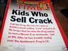 Time Magazine 5/9/1988 Kids who Sell Crack