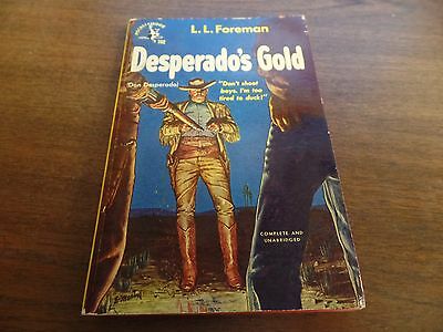 Desperado's Gold L.L. Foreman Pocket Book 1950 227pgs Novel 121915ame