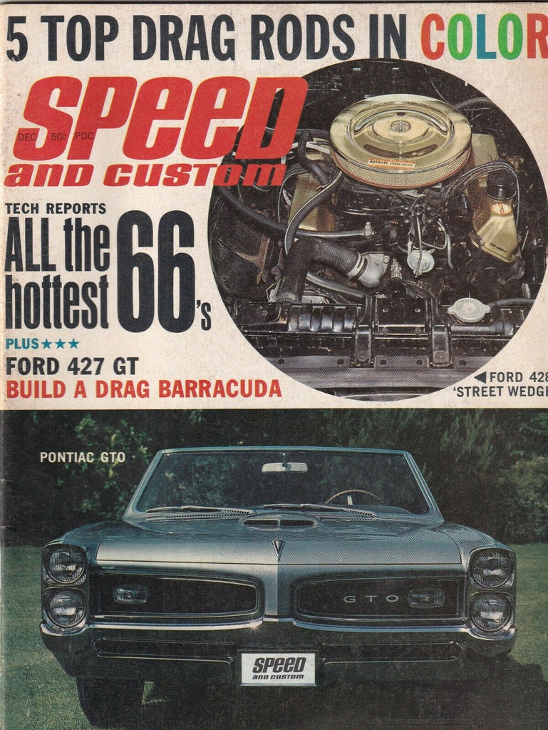 Speed And Custom Mag The Hottest 66's Ford 427 GT December 1965 102119nonr