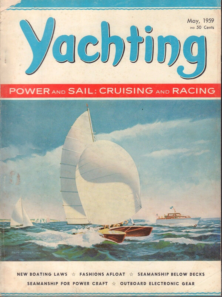 Yachting May 1959 New Boating Laws, Seamanship Below Decks 041717nonDBE2