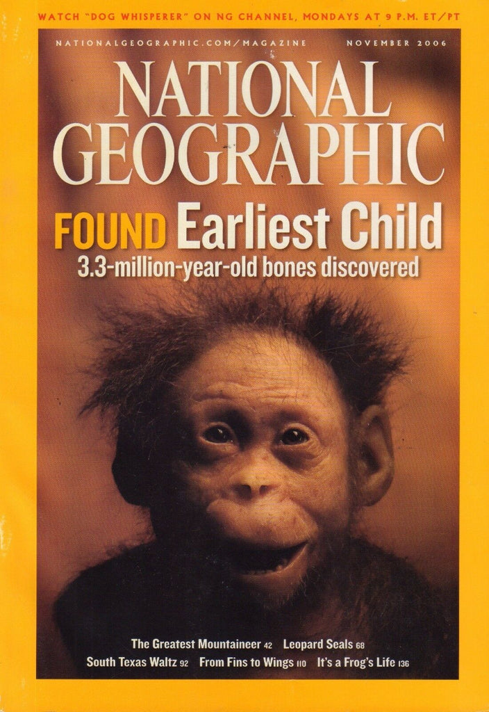 National Geographic Magazine November 2006 Earliest Child 091317nonjhe