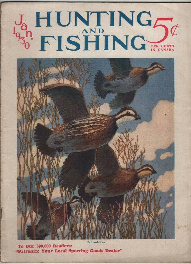 Hunting And Fishing Mag Charles Larpenter Fur Trader January 1930 020321nonr