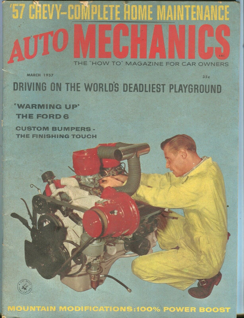 Auto Mechanics Magazine March 1957 The Ford 6 VG 042817nonjhe